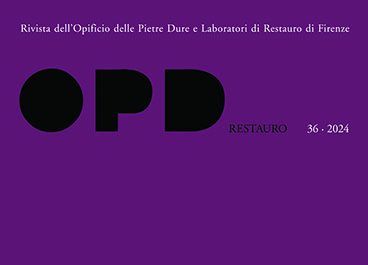 Pubblicato il Vol. 36 (2024) della rivista “OPD Restauro”